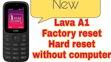 New multimedia Lava A1 mobile Factory reset code full Hard reset done without computer