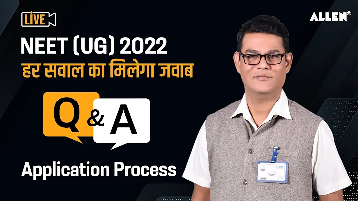 NEET 2022 LIVE Q&A with Parijat Sir | Application Process  Documents Required ALLEN Career Institute