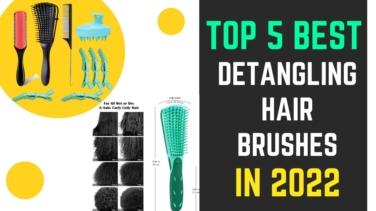 Top 5 Best Detangling Hair Brushes for Knots & Tangles Which