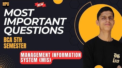 MIS most important questions.Management information system Bca 5th semester.hpu bca exams.
