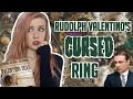 RUDOLPH VALENTINO'S CURSED RING