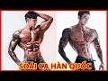 Soái ca thể hình Hàn Quốc | Aesthetic Fitness Motivation 2019