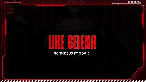 Like Selena Ft. Zogie (Official Lyric Video)