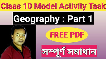 Model activity task Class 10 Geography Part 1 / Class 10 Geography model activity task part 1