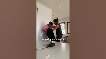 The Moment Her Water Broke 