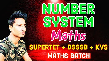 NUMBER SYSTEM MATHS FOR SUPERTET 2022