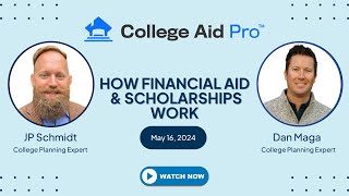 5 16 24 Financial Aid 101-Maximizing Financial Aid and Scholarships