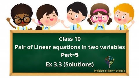 Pair of Linear Equations in Two Variables( part-5)| Ex 3.3(solutions)|10th[NCERT]- by Punit Tiwari