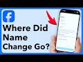 Where Did The Name Change Setting Go On Facebook?