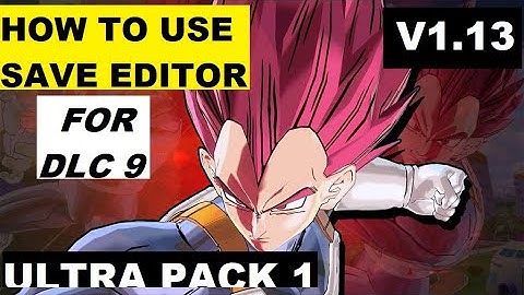 DBXV 2 (V1.13) DLC 9 Save Editor |How to Use Save Editor in Dragon Ball Xenoverse 2 V1.13 For Pc