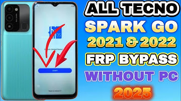 TECNO SPARK GO 1 2021 FRP Bypass Android 11 Unlock 2025, TECNO GO 1 FRP Bypass Without PC 2025