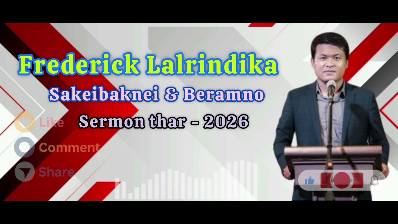 Frederick Lalrindika || Sakeibaknei & Beramno