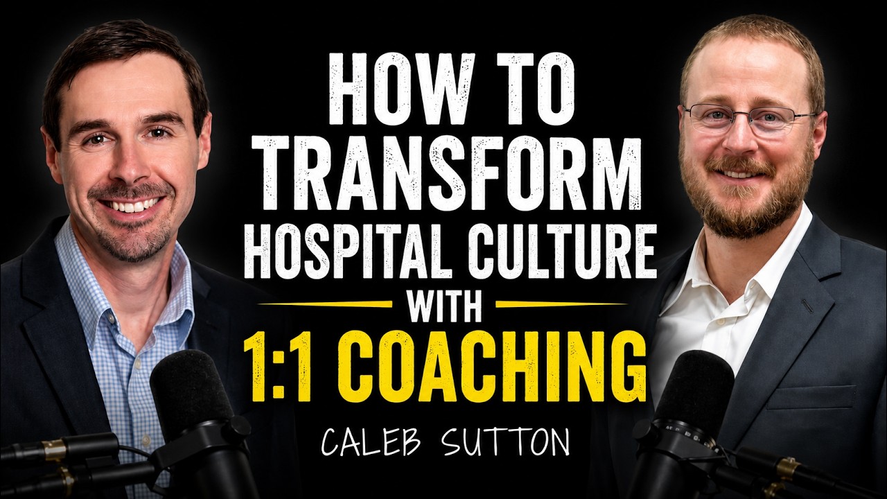 How Hospitals Can Coach Their Way to Success!