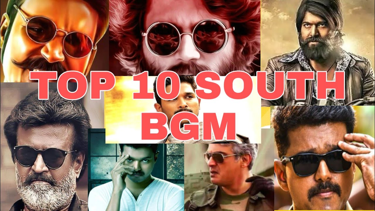 TOP 10 SOUTH BGM EVERYTHING YouTube TOP 10 SOUTH BGM EVERYTHING YouTube