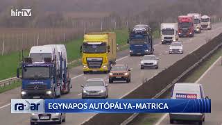 Radar - Egynapos autópálya-matrica (2024-04-02) - HÍR TV