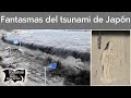 Fantasmas del tsunami de Japón | Relatos del lado oscuro