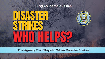 What is FEMA? Understanding Natural Disasters and Emergency Response | Your Daily English Spark