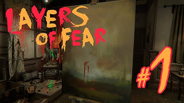 LAYERS OF FEAR - Part 1: WELCOME HOME