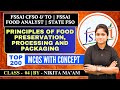 Principles of Food Preservation, Processing and Packaging MCQs | FSSAI CFSO &amp; State FSO Exam