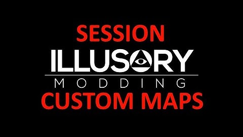 Session: How to CREATE custom maps 3.0 - NEW METHOD! READ PINNED COMMENT!!