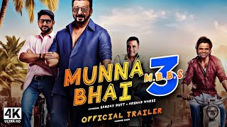Munna Bhai Mbbs 3 Official Trailer Sanjay Dutt Arshad Warsi Borman Irani Upcoming Movie