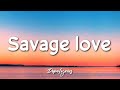 Jason derulo  savage love lyrics 