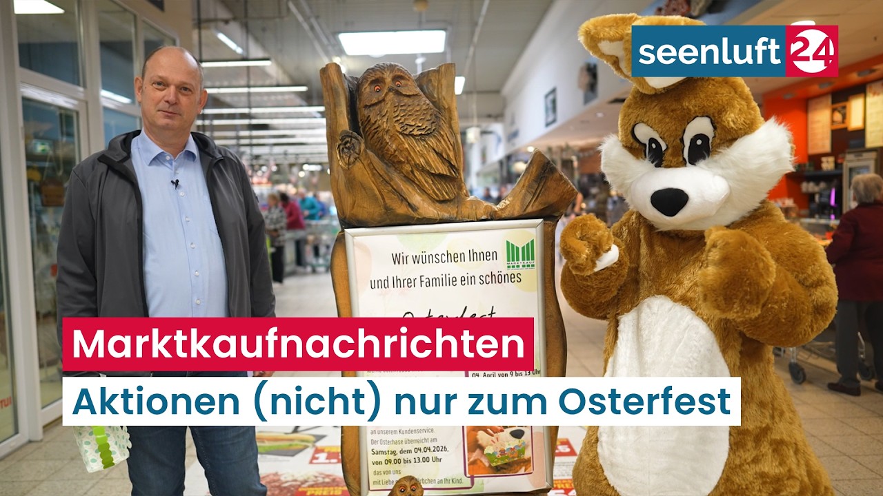 Marktkaufnachrichten - Aktionen (nicht) nur zum Osterfest