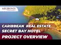 Secret Bay in Dominica: Project Overview