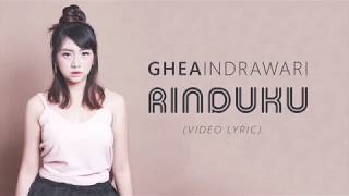 Ghea Indrawari  - Rinduku (Lyric Video)