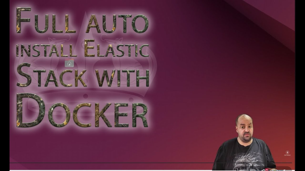 Full auto install Elastic Stack with Docker - YouTube