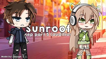 ::Sunroof mep part 5:: (audition)🌿