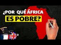 ✅ ¿Por qué ÁFRICA es tan POBRE y por qué puede ser la próxima SUPERPOTENCIA?