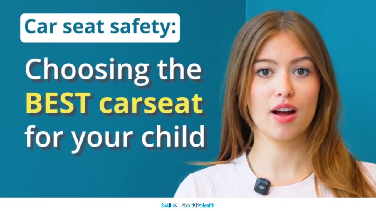 How to Choose the Safest Car Seat for Your Child | Car Seat Safety Tips ...