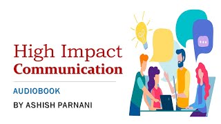 High Impact Communication | Audiobook (English) | Ashish Parnani TRAINING
