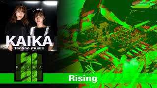 Kaika - Rising Techno