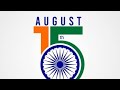 Independence day 2021  15th august 2021  75th independence day  bb voice guru