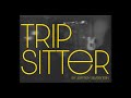 Jeffrey silverstein  trip sitter live