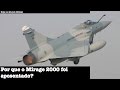 Por que o Mirage 2000 foi aposentado?