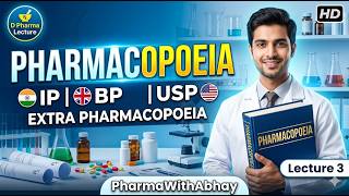 | Lecture 3 |Pharmacopoeia (IP, BP, USP, NF & Martindale)