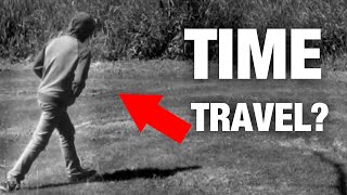 Teleportations & Time Travelers Caught on Tape