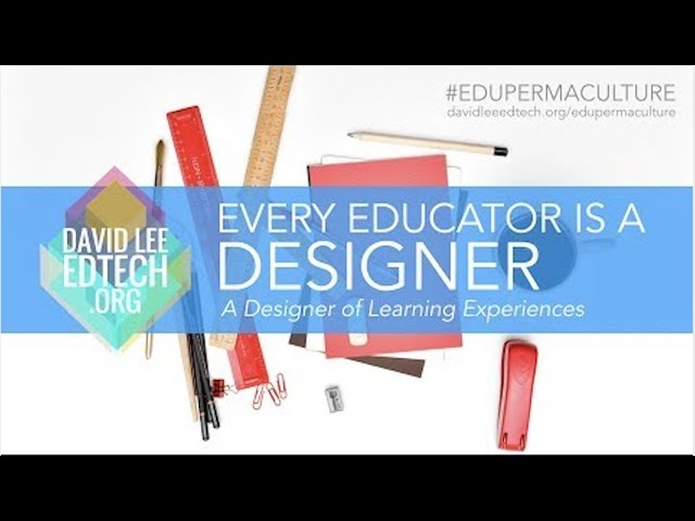Every Teacher Is a Designer