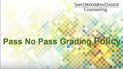 Pass No Pass Grading Policy