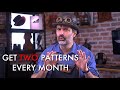 Become a member and get two different patterns every month