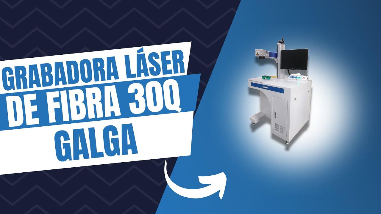 Grabadora Láser de Fibra 30Q | GALGA