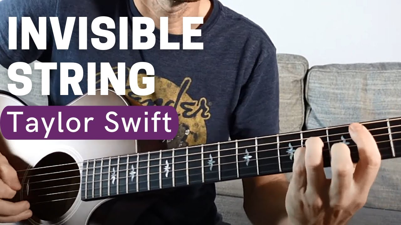 How To Play Invisible String by Taylor Swift (Easy Acoustic Guitar