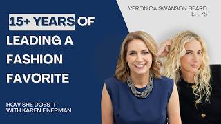 Veronica Swanson Beard: 15+ Years of Leading A Fashion Favorite