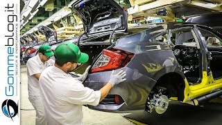 2018 Honda Civic Sedan - CAR FACTORY Production - HOW IT'S MADE Assembly Making Of