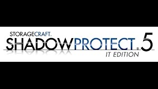 StorageCraft ShadowProtect IT Edition Pro Technical Overview