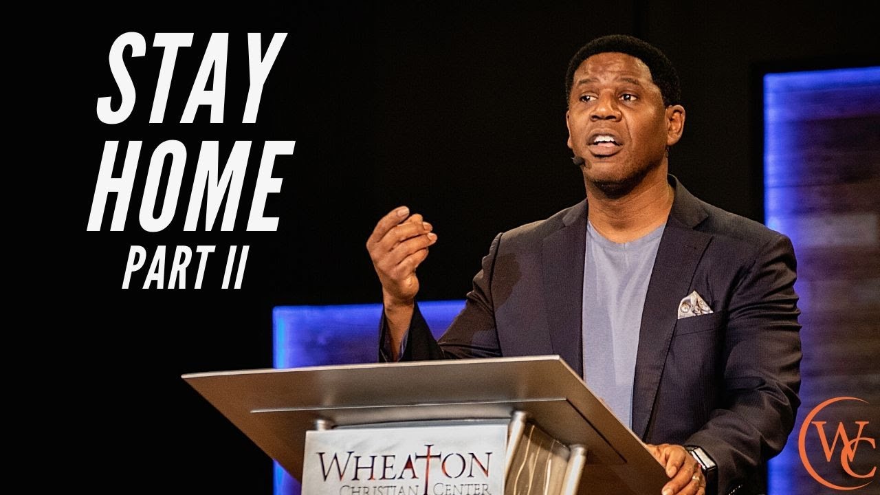 Stay Home! Part II - Pastor Arthurs