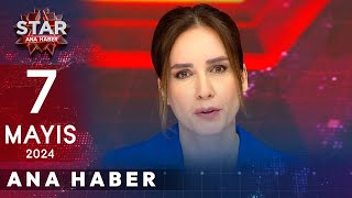 Star Ana Haber | 7 Mayıs 2024 Salı screenshot 2